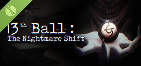 13th Ball: The Nightmare Shift Demo