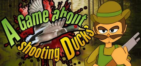 A Game About Shooting Ducks