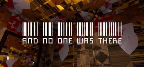 And No One Was There