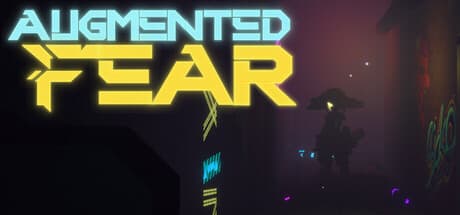 Augmented Fear
