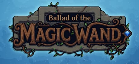 Ballad of the Magic Wand