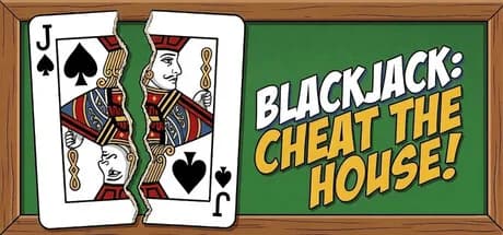 Blackjack: CHEAT THE HOUSE!