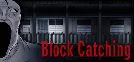 Block Catching