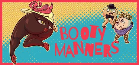 Booty Manners