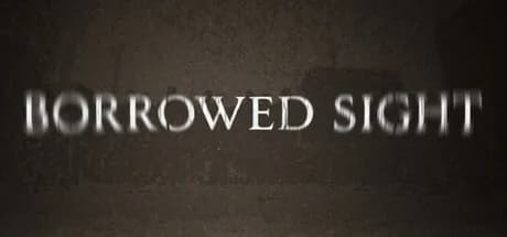 Borrowed Sight