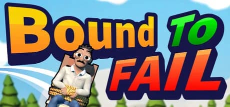 Bound To Fail