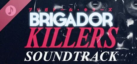 Brigador Killers Soundtrack
