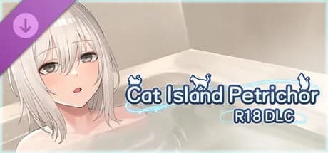Cat Island Petrichor- R18 DLC