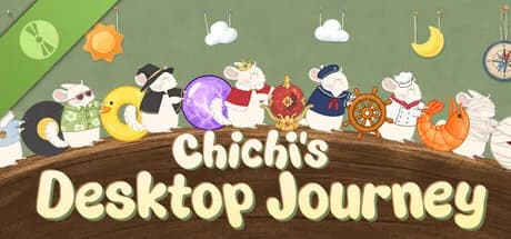 Chichi's Desktop Journey Demo