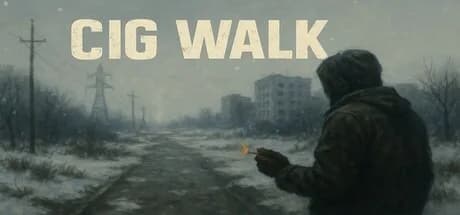 Cig Walk