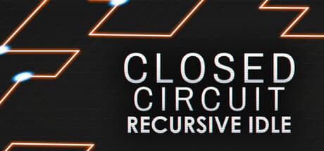 Closed Circuit: Recursive Idle