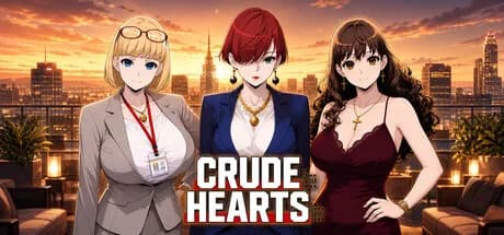 Crude Hearts