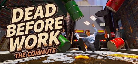 DEAD BEFORE WORK: THE COMMUTE