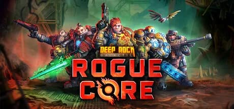 Deep Rock Galactic: Rogue Core