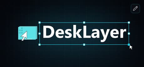 DeskLayer