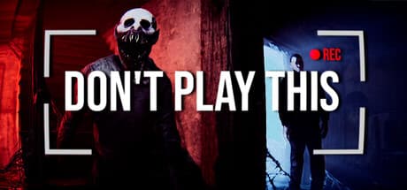 Don't Play This