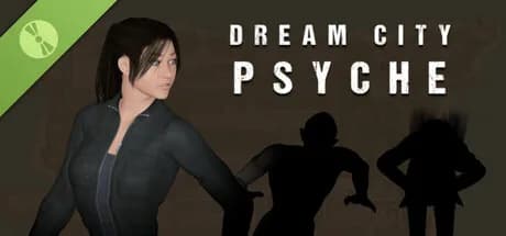 Dream City Psyche Demo