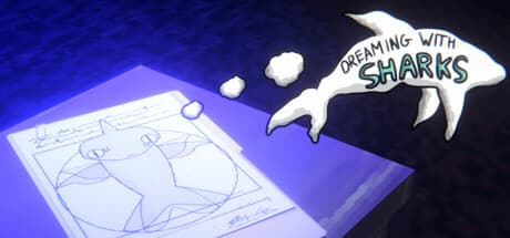 Dreaming With Sharks