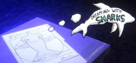 Dreaming With Sharks