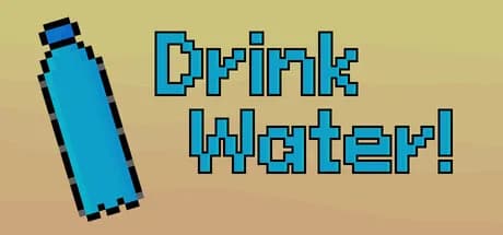 Drink Water!