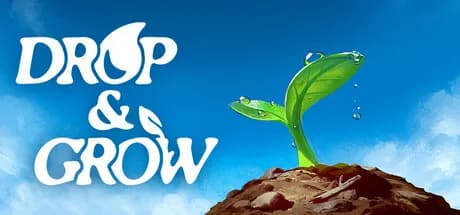 Drop and Grow