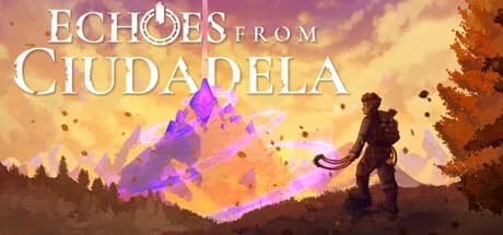 Echoes From Ciudadela