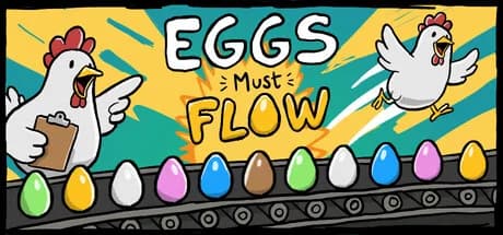 Eggs Must Flow