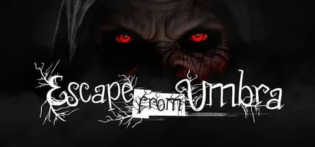 Escape from Umbra