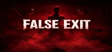 False Exit