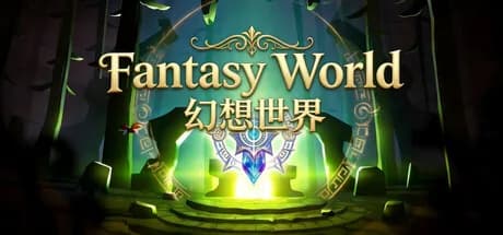 Fantasy World / 幻想世界