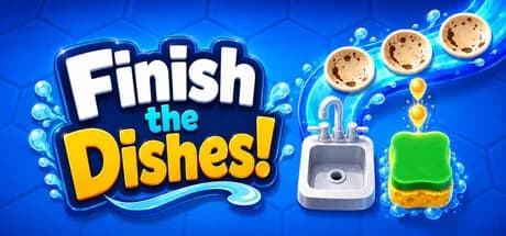 Finish The Dishes!