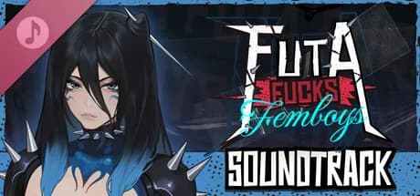 FUTA FUCKS FEMBOYS - Soundtrack