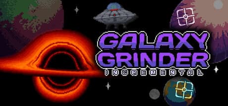 Galaxy Grinder Incremental