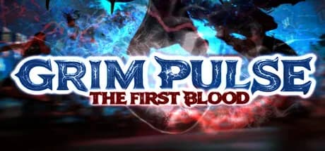 Grim Pulse: The First Blood