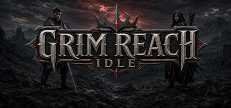 Grim Reach Idle