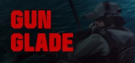 Gun Glade