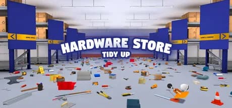 Hardware Store: Tidy Up