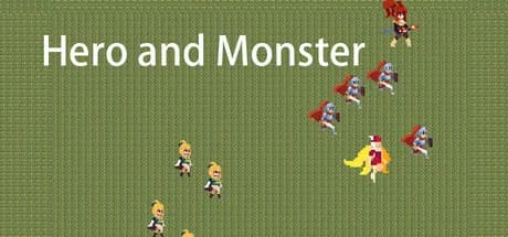 Hero and Monster