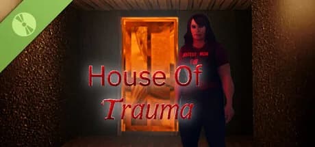 House Of Trauma Demo