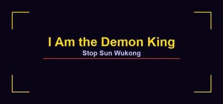 I Am the Demon King: Stop Sun Wukong