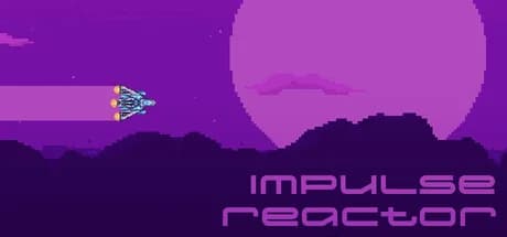 Impulse Reactor