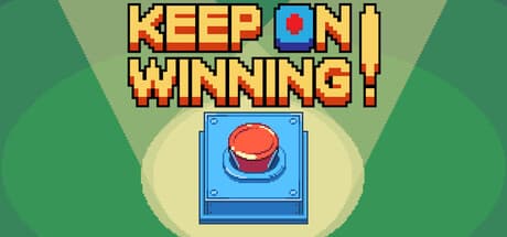 Keep On Winning!