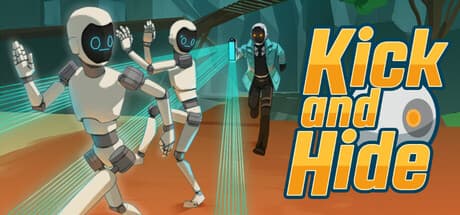 Kick and Hide