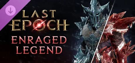 Last Epoch - Enraged Legend Supporter Pack