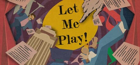 Let Me Play!