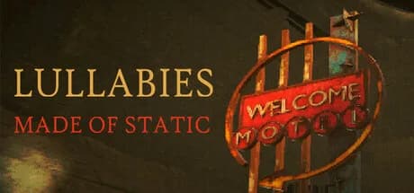 Lullabies Made of Static