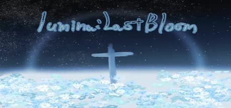 Lumina:Last Bloom
