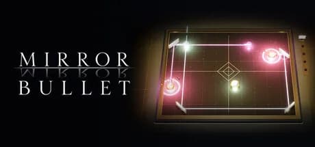 MirrorBullet