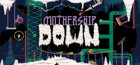 Mothership Down