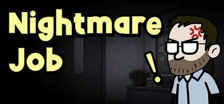 Nightmare Job